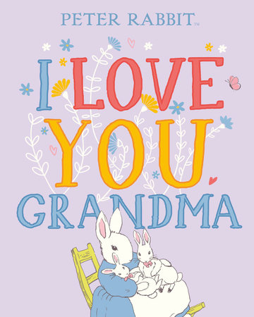 Peter Rabbit I Love You, Grandma Book