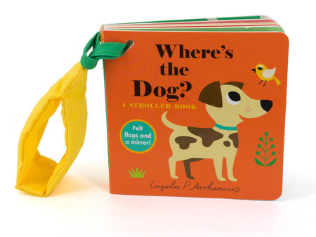 Where's the Dog?: A Stroller Board Book