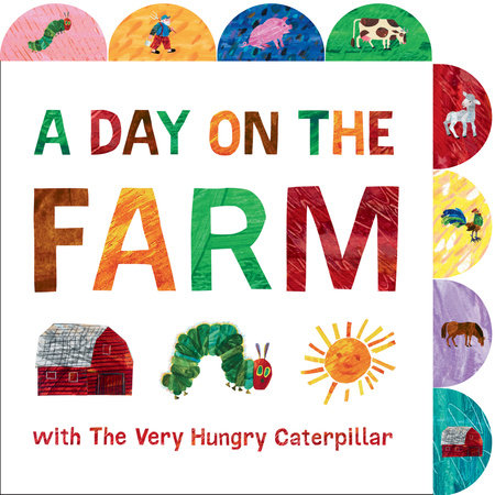 A Day on the Farm with The Very Hungry Caterpillar Board Book
