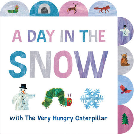 A Day in the Snow with The Very Hungry Caterpillar Board Book