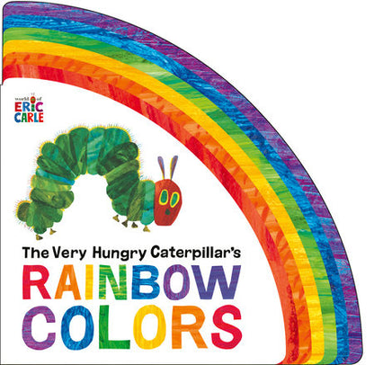 The Very Hungry Caterpillar's Rainbow Colours Book