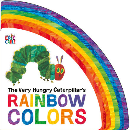The Very Hungry Caterpillar's Rainbow Colours Book