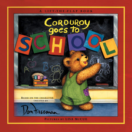 Corduroy Goes to School Lift-the-Flap Book