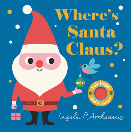 Where's Santa Claus? Lift-the-Flap Board Book