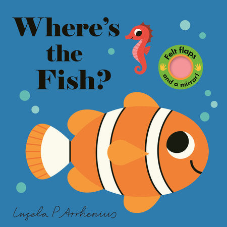 Where's the Fish? Lift-the-Flap Board Book