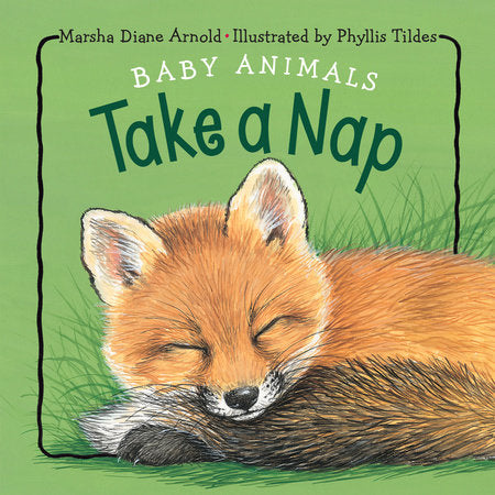 Baby Animals Take a Nap Board Book