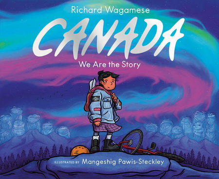 Canada: We Are the Story Book