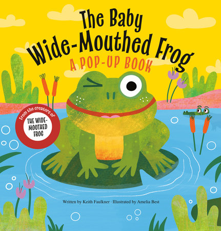 The Baby Wide-Mouthed Frog Pop-Up Book