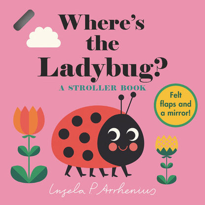 Where's the Ladybug?: A Stroller Board Book