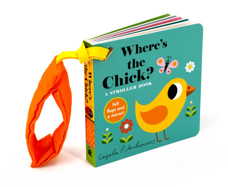 Where's the Chick?: A Stroller Board Book